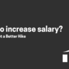 How to increase salary